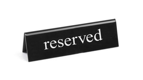 Reservationsskylt ”reserved”, plexiglas,130 x 30 x (h) 38mm.